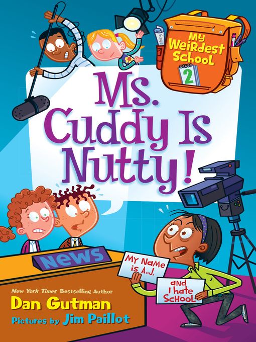 Title details for Ms. Cuddy Is Nutty! by Dan Gutman - Available